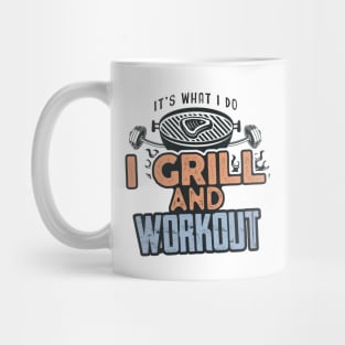 I Grill and Workout - Gym and Food Lovers Mug
